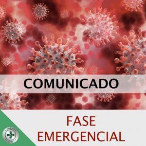 COMUNICADO – FASE EMERGÊNCIAL