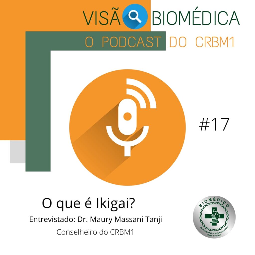 PODCAST VISÃO BIOMÉDICA – NOVO EPISÓDIO COM O DR. MAURY TANJI