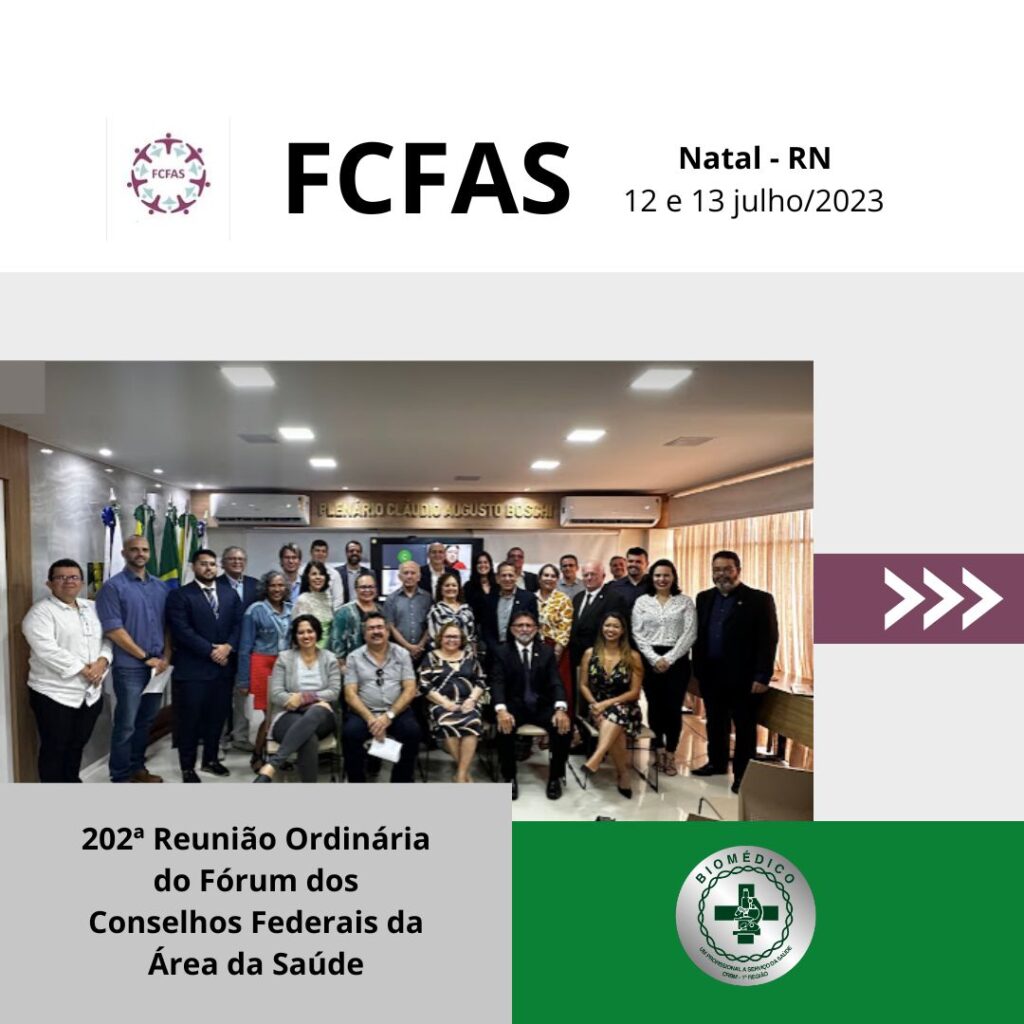 202ª Reunião Ordinária do Fórum dos Conselhos Federais da Área da Saúde (FCFAS)